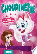 Choupinette: Leila l'acrobate