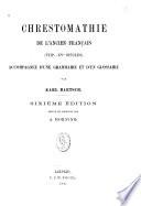 Chrestomathie de l'ancien français (VIII-XV. siècles)