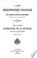 Chrestomathie française, ou, Choix de morceaux des meilleurs écrivains français