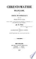 Chrestomathie française, ou choix de morceaux tirés des meilleurs écrivains français
