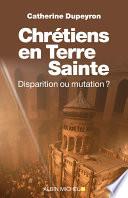 Chrétiens en Terre sainte