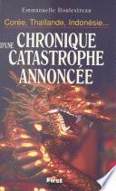Chronique d'une catastrophe annoncée
