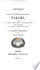 Chronique de Abou Djafar-Moʻhammed-ben Djarir-ben-Yezid Tabari