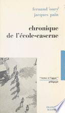 Chronique de l'école-caserne