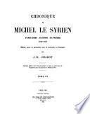 Chronique de Michel le Syrien, patriarche jacobite d'Antioche, 1166-1199