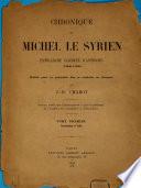 Chronique de Michel le Syrien, Patriarche Jacobite d'Antioche (1166-1199): suppl. Introduction and table. 1924