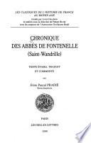 Chronique des abbés de Fontenelle (Saint-Wandrille)
