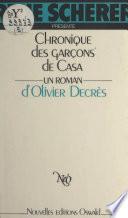 Chronique des garçons de Casa