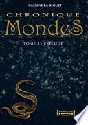 Chronique des Mondes - Tome 3