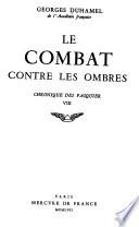 Chronique des Pasquier: Le combat contre les ombres