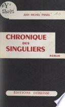 Chronique des singuliers