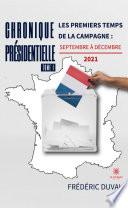 Chronique présidentielle - Tome 1