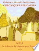 CHRONIQUES AFRICAINES: Mali De la Boucle du Niger au pays Dogon