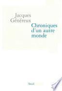 Chroniques d'un autre monde. Suivi du Manifeste pour l'économie humaine