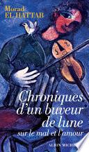 Chroniques d'un buveur de lune