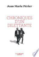 Chroniques d'un dilettante