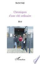 Chroniques d'une cité ordinaire