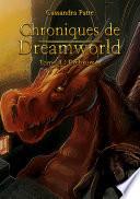 Chroniques de Dreamworld