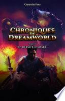Chroniques de Dreamworld - Tome 2