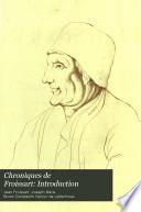 Chroniques de Froissart: Introduction