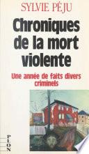 Chroniques de la mort violente