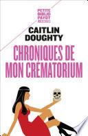 Chroniques de mon crématorium