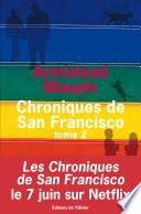 Chroniques de San Francisco - tome 2