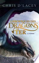 Chroniques des dragons de Ter - Livre I - La Horde