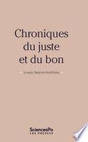 Chroniques du juste et du bon