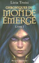 Chroniques du Monde émergé - tome 1 Nihal de la Terre du Vent