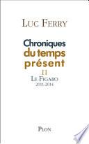 Chroniques du temps présent II