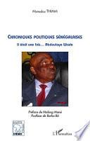 Chroniques politiques sénégalaises