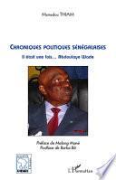 Chroniques politiques sénégalaises