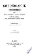 Chronologie universelle suivie de listes chronologiques & de Tableaux généalogiques