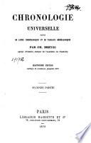 Chronologie universelle suivie de listes chronologiques et de tableaux généalogiques
