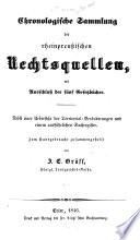 Chronologische Sammlung der rheinpreußischen Rechtsquellen mit Ausschluss der fünf Gesetzbücher