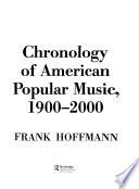 Chronology of American Popular Music, 1900-2000
