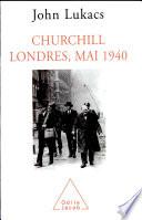 Churchill, Londres, mai 1940