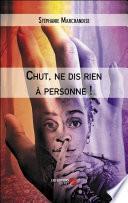 Chut, ne dis rien à personne !