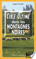 Cible ultime dans les montagnes noires