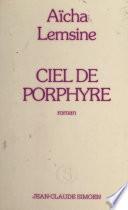 Ciel de porphyre