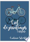 Ciel de printemps - intégrale