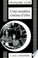 Ciné-modèles, cinéma d'elles