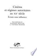 Cinéma et régimes autoritaires au XXe siècle