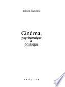 Cinéma, psychanalyse & politique