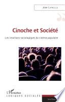 Cinoche et société