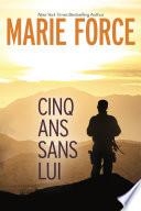 Cinq Ans Sans Lui