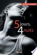 Cinq jours, quatre nuits