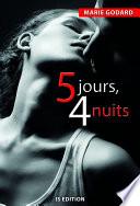 Cinq jours, quatre nuits
