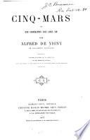 Cinq-Mars; ou, Une conjuration sous Louis XIII.